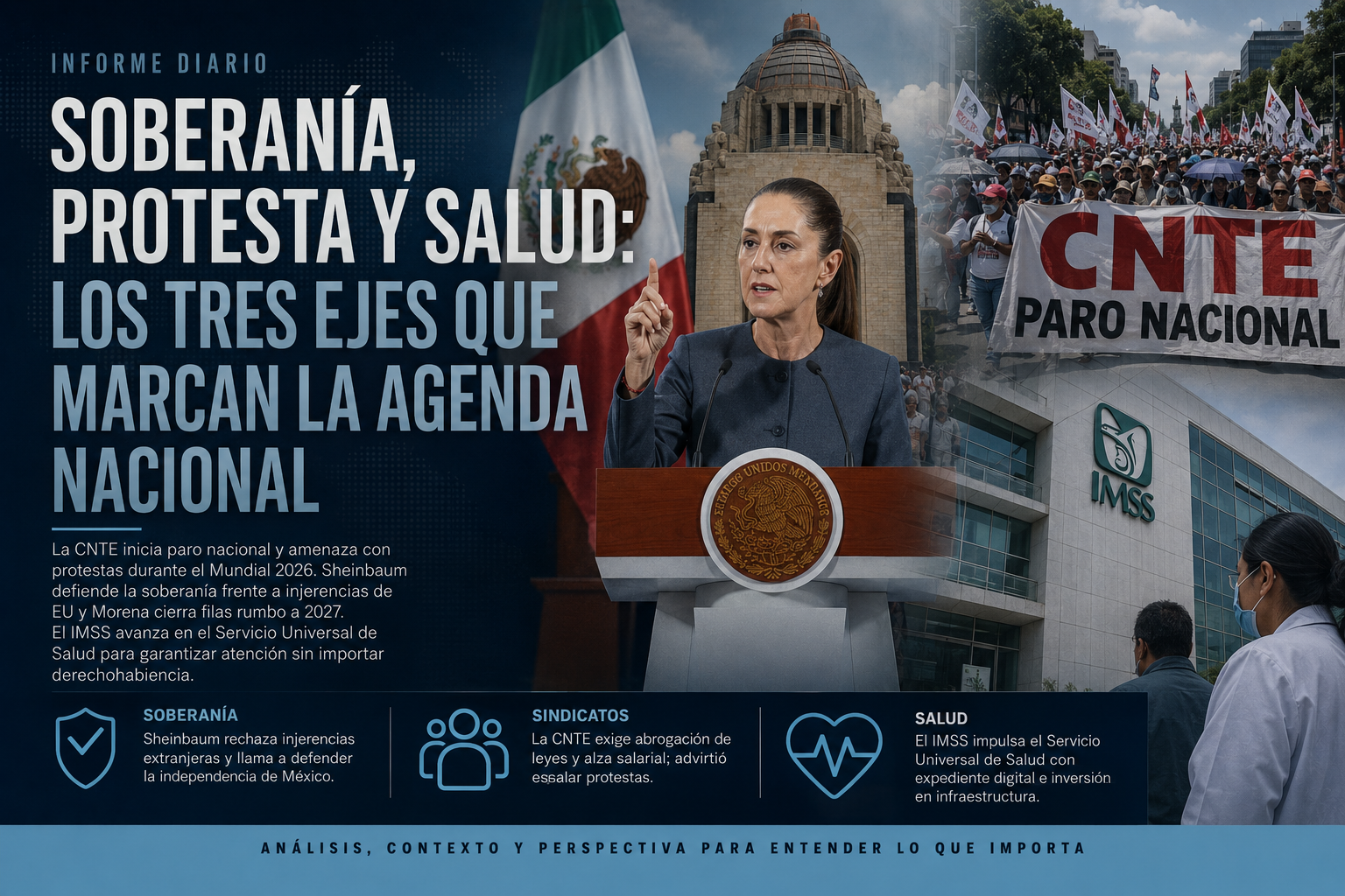 CNTE presiona al Gobierno en pleno arranque de junio; Sheinbaum responde con soberanía y el IMSS avanza hacia salud universal